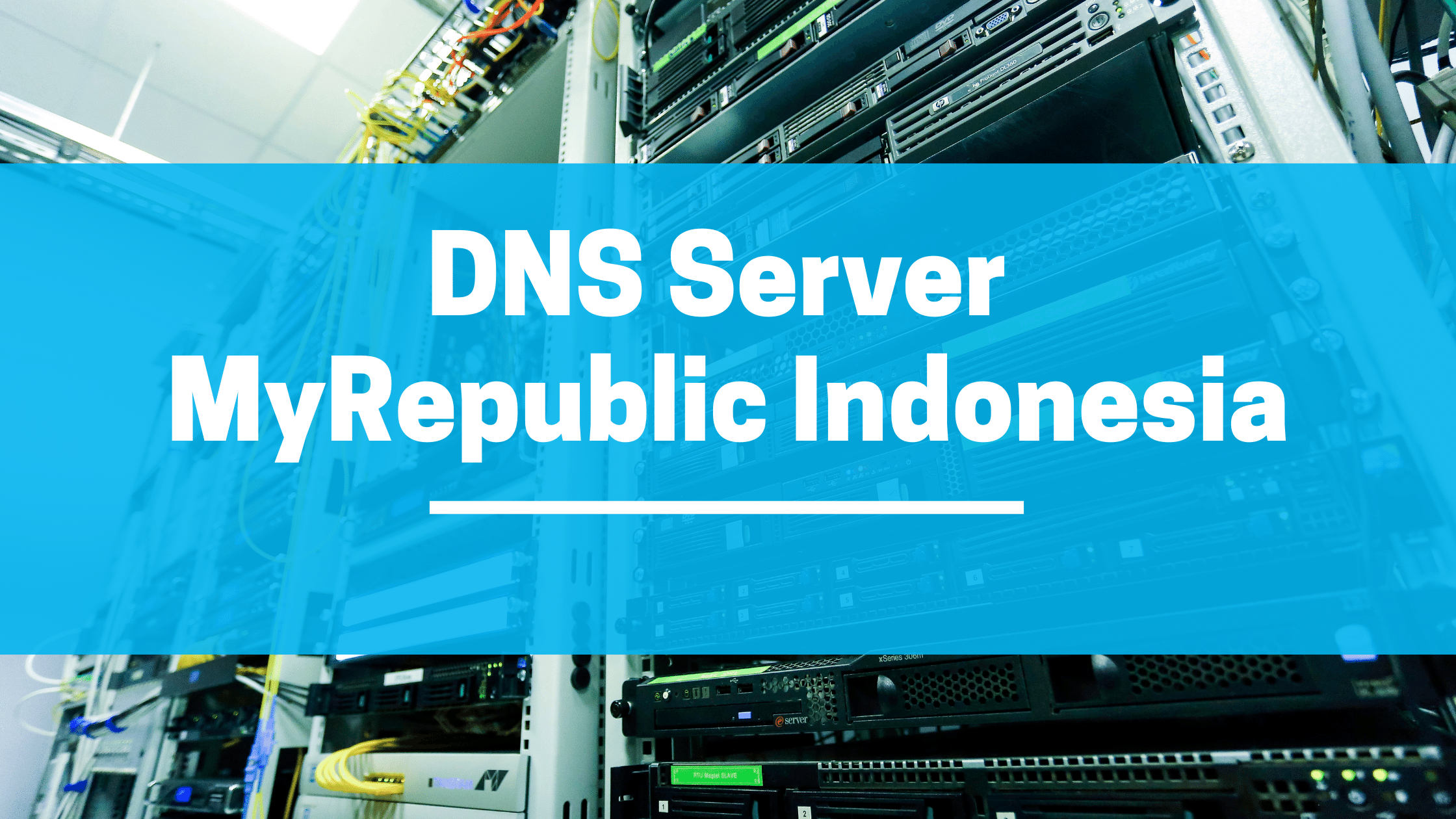 DNS MyRepublic Indonesia